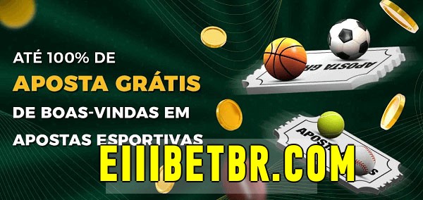 eiiibet.com bet Ate 100% de Aposta Gratis
